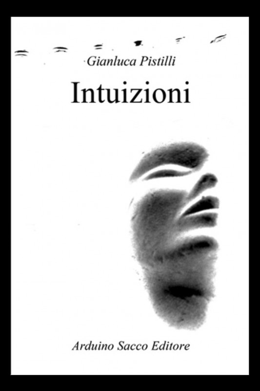 INTUIZIONI.Arduino Sacco Editore. Autore Gianluca Pistilli